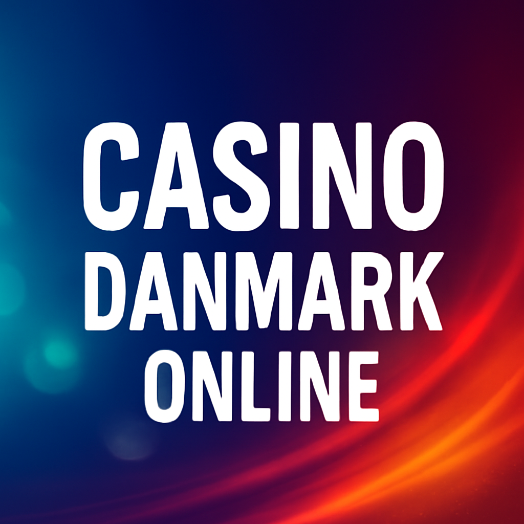 Casino Danmark Online